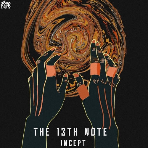 The 13th Note - Incept [SH154]